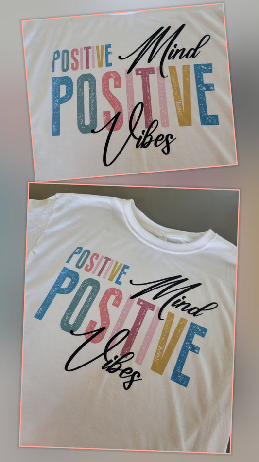 Positive Vibes Tshirt